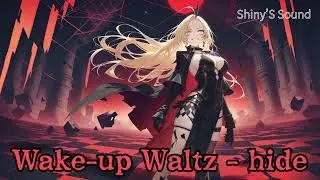 【Shiny'S Sound】Wake-up Waltz - hide