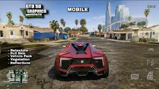 GTA San Andreas GTA 5 Graphics Modpack for Android | 2026 Update