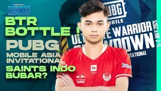 ESPORT NEWS : WELCOME BTR BOTTLE, GOOD BYE AND GOOD LUCK SAINTS INDO ESPORTS! - Berita Sirius