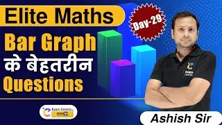 Bar Graph | Important Questions | Elite Maths (Day-29) | Maths by Ashish Sir
