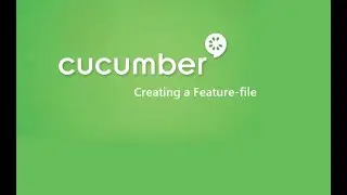 6. Cucumber Framework || BDD || Creating a Feature-file.