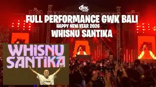WHISNU SANTIKA FULL PERFORMANCE AT GWK BALI | NEW YEAR 2026