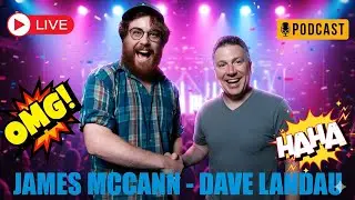 James McCann & Dave Landau on Kill Tony #736 &ndash; Unfiltered Stand-Up & Dark Comedy