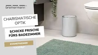 Praktisch, hygienisch, sch&ouml;n &ndash; SAVONA Kosmetikeimer | bremermann
