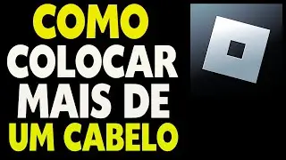 Como Colocar Mais de Um Cabelo no Roblox