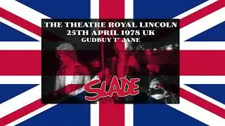 Gudbuy T' Jane   -  Slade raw power at the best!