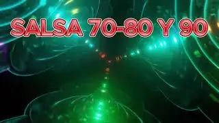 SALSA DE LOS 70-80 Y 90