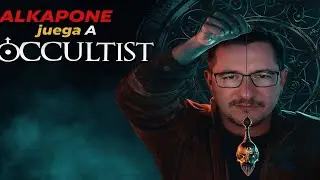 ALKA juega THE OCCULTIST DEMO
