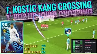 REVIEW KOSTIC KANG CROSSING || E-FOOTBALL 2024