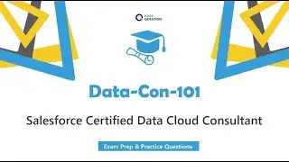 Data-Con-101 Exam Guide | Master Salesforce Data Cloud Consultant Certification (2026)