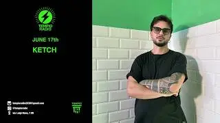 KETCH x Tempio Radio