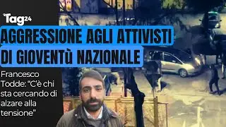 Aggressione agli attivisti di Giovent&ugrave; Nazionale, Todde: 