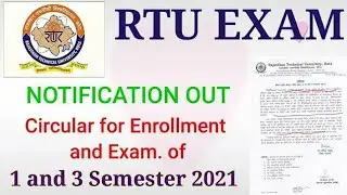 Rtu big update//Circular for Enrollment and Exam.of 1 and 3 Semester #rtuexamupdate #rtunotification