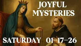 Joyful Mysteries Of The Dominican Rosary Prayer | Saturday 01-17-26 #prayer #catholicprayer 