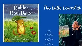 Robles Rain Dance by Paula Knight and Gavin Scott: An Interactive Read Aloud Book with Activities