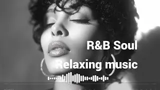 R&B Soul Night Drive &ndash; jazz lounge микс для уютных ночных вайбов