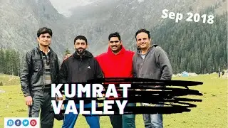 Kumrat Valley and Katora Lake trek. Sep 2018