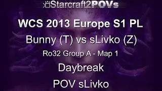 SC2 HotS - WCS 2013 EU S1 PL - Bunny vs sLivko - Ro32 Group A - Map 1 - Daybreak - sLivko