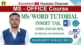 | Insert Tab | | Link Dialog box |  | Hyperlink and Book Mark  Option | | MS Word 11 |