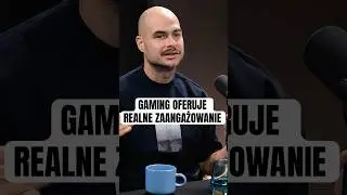Scrollowanie TikToka na kanapie to bierna konsumpcja. Gaming to aktywne zaangażowanie.