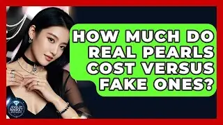 How Much Do Real Pearls Cost Versus Fake Ones? - Jewelry Market Spotlight