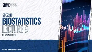 Biostatistics (SBE2240) - Lecture 9