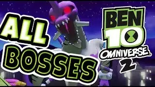 Ben 10 Omniverse 2 All Bosses | Boss Fights  (PS3, X360, Wii, WiiU)