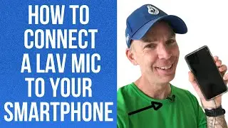 Lavalier Mic Tutorial: Android & Iphone Tricks
