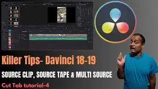 How To Use Source Tape, Source Clip & Multi Source- Davinci Resolve 20 (Killer Tips)