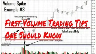 First Volume Trading Tips One Should Know