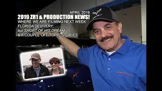 ZR1 & 2019 CORVETTE PRODUCTION NEWS~ FUTURE VLOG ANNOUNCEMENT ~ FLORIDA DELIVERY!