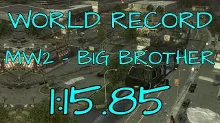 MW2 THE BIG BROTHER W/ EPSILON TICTAC WORLD RECORD CONSOLE 1:15.85