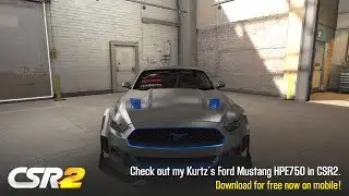CSR 2:Boss Car Kurtz's Mustang HPE750