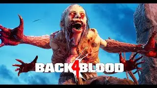 BACK 4 BLOOD Full Beta Gameplay Walkthrough - No Commentary (BACK 4 BLOOD Full Game Beta)