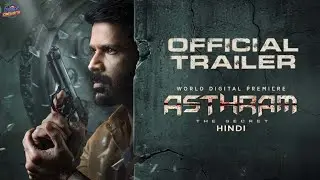 Asthram Movie Official Trailer | Asthram Hindi Trailer | Asthram Trailer In Hindi | Aha Original 