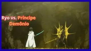 Ryo vs. Príncipe Demônio: A Luta que Durou 3 Minutos e a Entrada de um Novo 