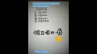 Hisabati - Kuzidisha na Kugawanya hasi na Chanya @francademy2405