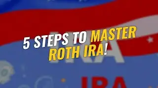 5 Steps to Master Your Roth IRA Strategy! 💡📈