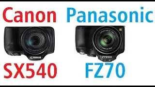 Canon PowerShot SX540 HS vs Panasonic Lumix DMC-FZ70