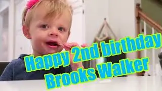 Happy 2nd birthday Brooks Walker