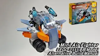 Lego 31111 CyberDrone B Model Mini Air Figther Alternative build MOC Instruction