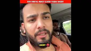 KRK Brutal Roast ELVISH YADAV Angry 🤬| Elvish Yadav Reply to KRK #shorts #elvishyadav #krk