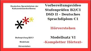 DSD II - C1 - H&ouml;rverstehen - Kompletter H&ouml;rtext mit Anweisungen - Modellsatz VI - B2 / C1