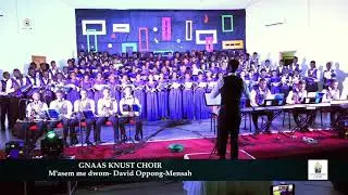 GNAAS-KNUST Choir (M&rsquo;asem, Me Dwom by David Oppong Mensah)