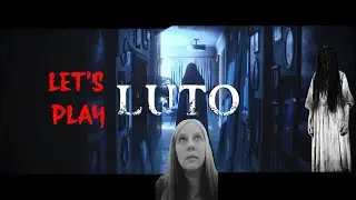 Spooky Let's Play! LUTO