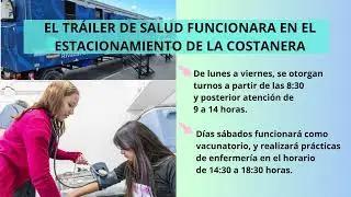 EL TR&Aacute;ILER DE SALUD FUNCIONARA EN EL ESTACIONAMIENTO DE LA COSTANERA