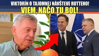 Viktor&iacute;n o tajomnej n&aacute;v&scaron;teve Rutteho z NATO na Slovensku: Viem načo tu bol