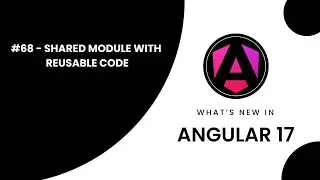 Learn Angular 17 in Arabic | #68 Master Angular:  Shared Module with Reusable Code