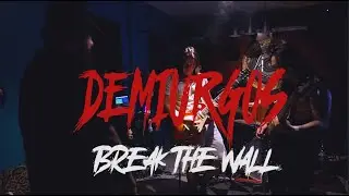 Break the Wall by Demiurgos (Sessions at Sevtones)
