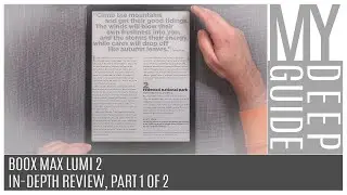 Boox Max Lumi 2: In-Depth Review, Part 1 of 2